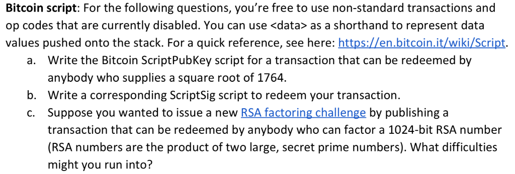 please help me with this homework problem Bitcoin script: For the following