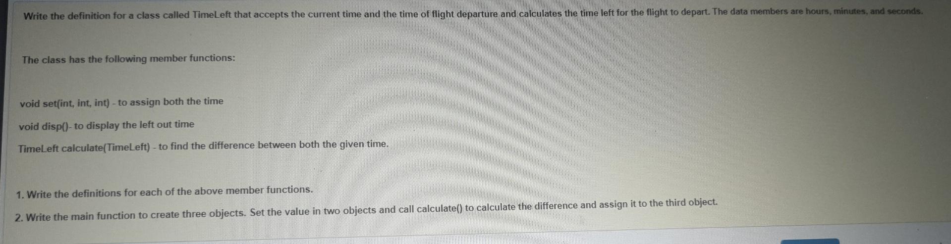  please open this image...java Write the definition for a class called