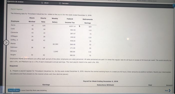  Ejercicio de avaluo Payroll Register The following data for Throwback Industries