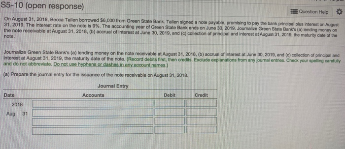  S5-10 (open response) Question Help On August 31, 2018, Becca Tallen
