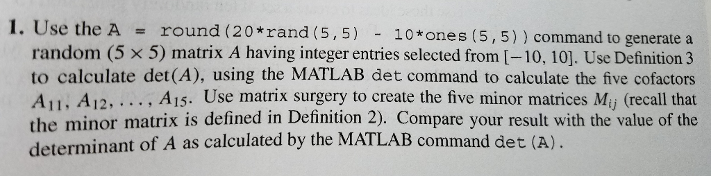  Using MATLAB or GNU octave solved the following problem and provide