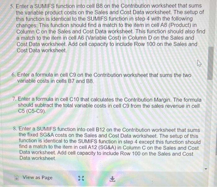  please show formulas! 5. Enter a SUMIFS function into cell B8