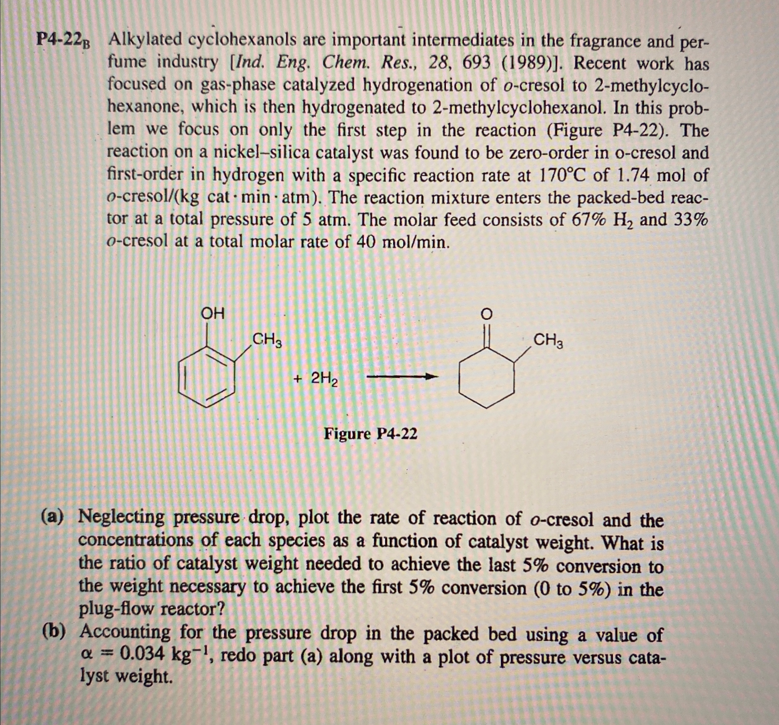  P4-22 Alkylated cyclohexanols are important intermediates in the fragrance and perfume