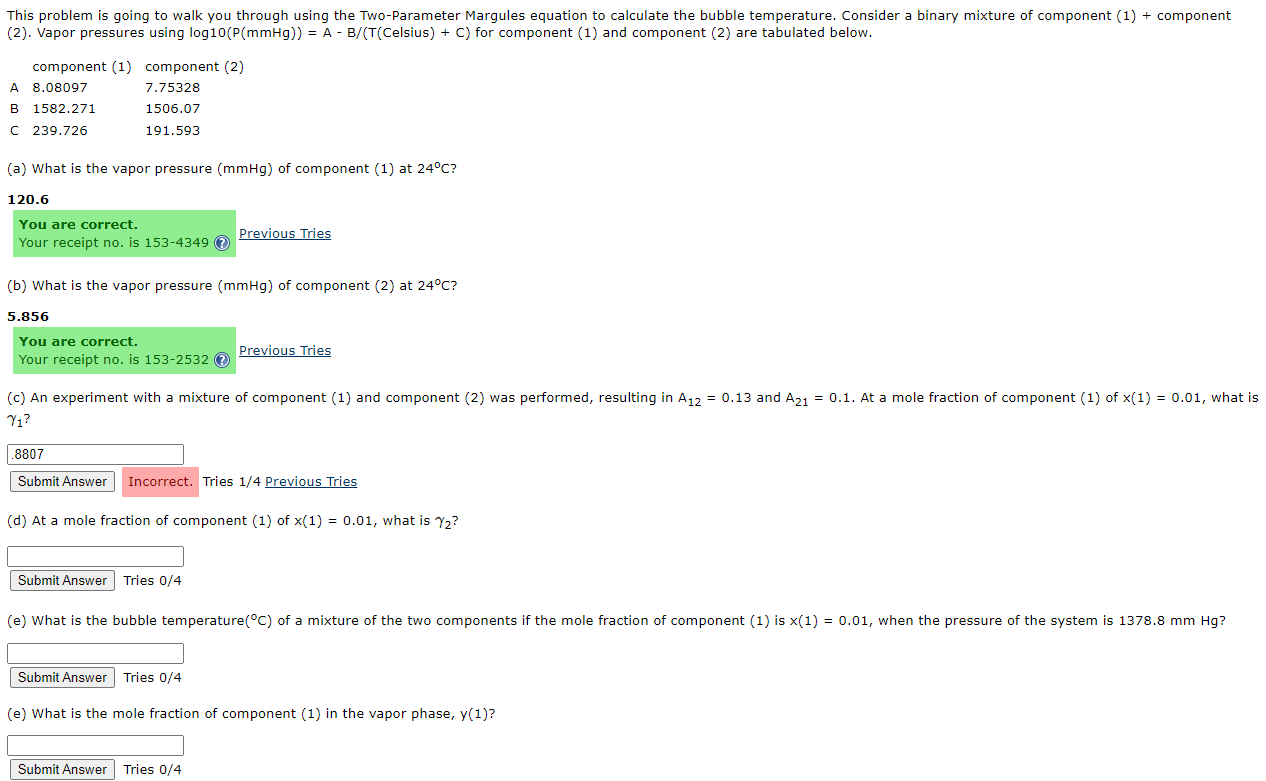  (2). Vapor pressures using (Celsius)+C for component (1) and component (2)