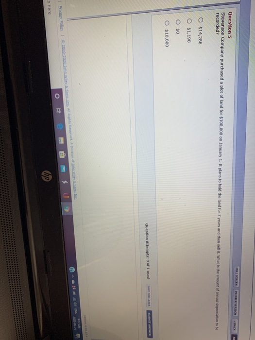  FULL SCREEN PRINTER VERSION NE Question 5 Stevenson Company purchased a