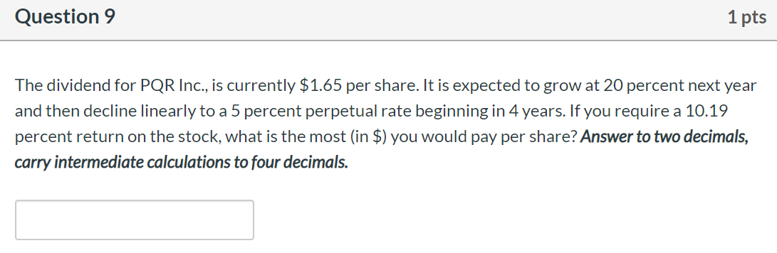 Please show all steps and double check your work! Question 9 1