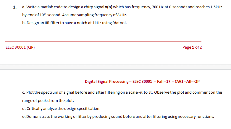 1. a. Write a matlab code to design a chirp signal