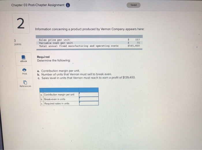  Chapter 03 Post-Chapter Assignment Saved 2 Information concerning a product produced