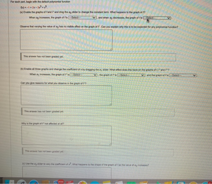  zoom in For each part, begin with the default polynomial function