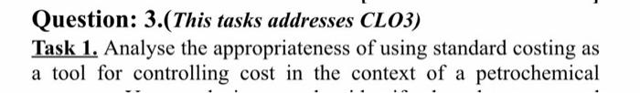  Question: 3.(This tasks addresses CLO3) Task 1. Analyse the appropriateness of