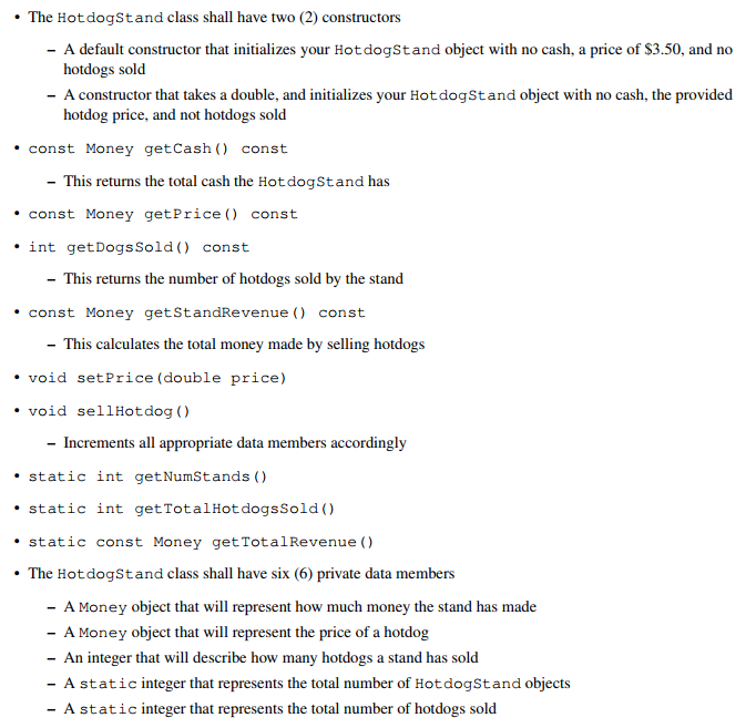 Object-Oriented Programming C++ - Make a class called HotdogStand with these requirements