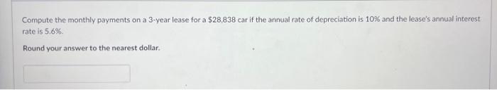 What is the correct answer? I keep getting $363.58, but my instructor