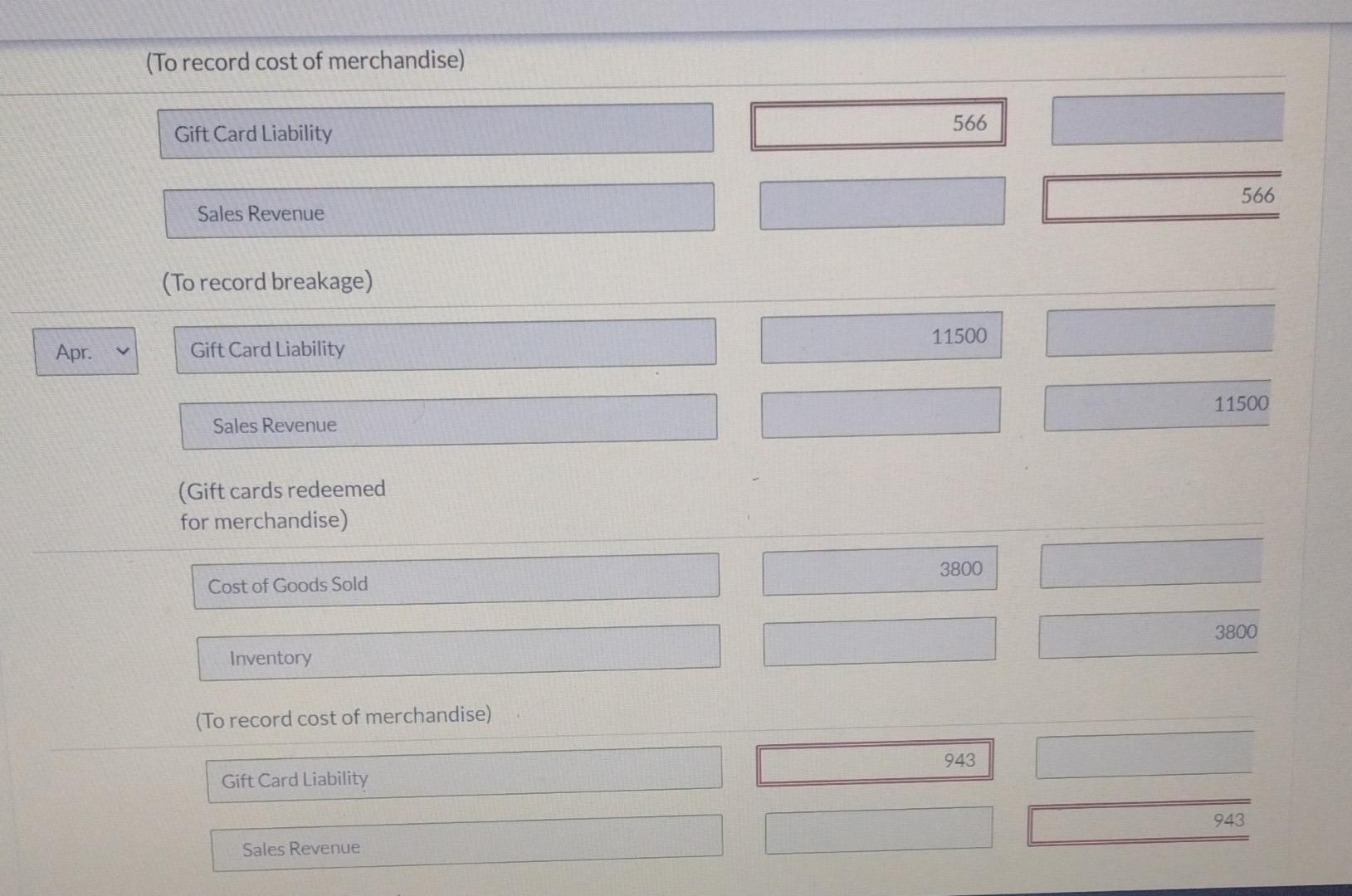 year, Be My Valentine Ltd. sells $22,100 of gift cards. From experience,