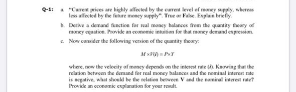 of money supply, whereas less affected by the future money supply" True