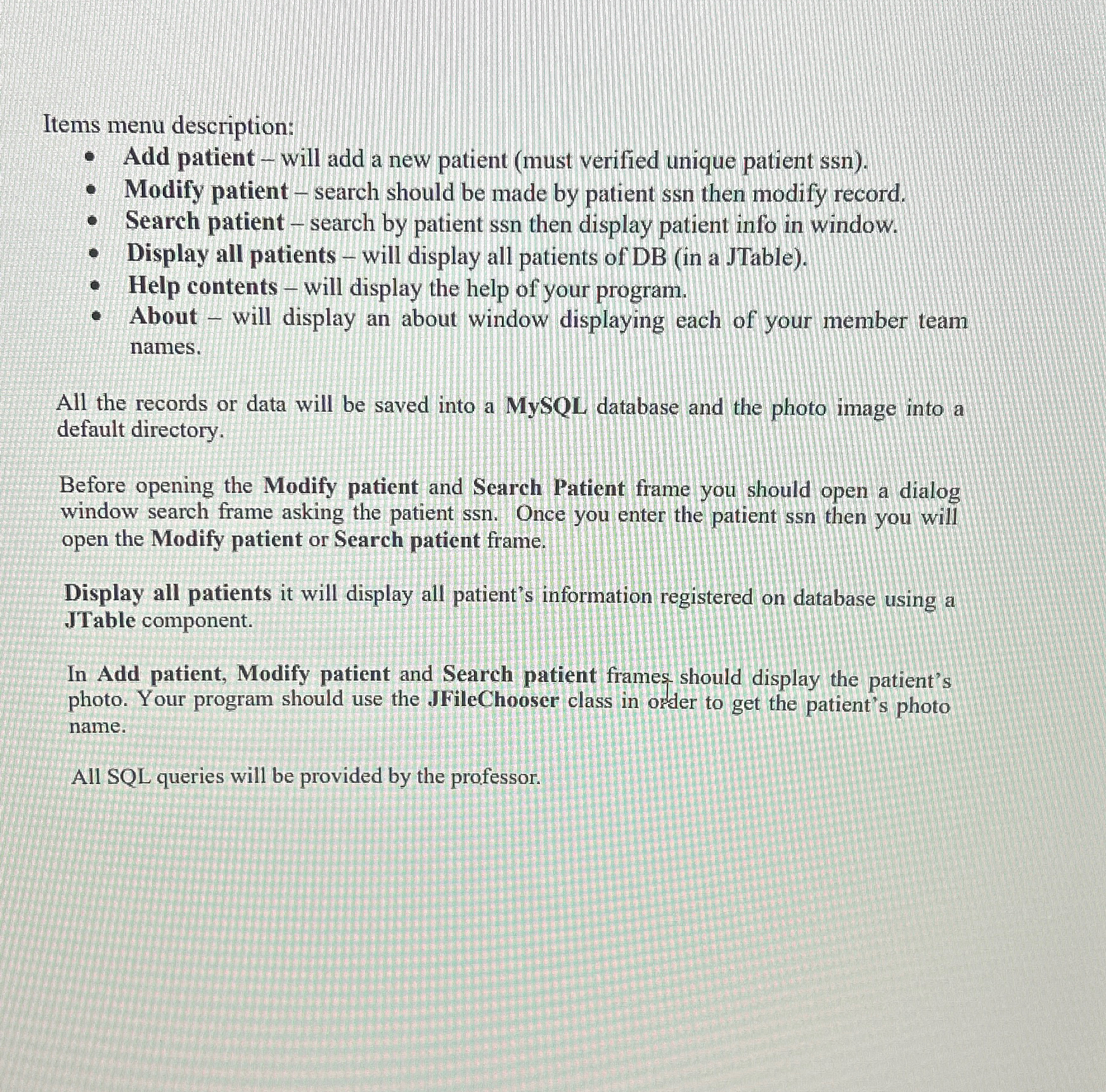  Project Objectives: To write a program that implements the following Advanced