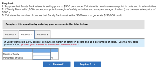 Calculating Margin of Safety, Target Profit [LO 6-1, 6-2, 6-3, 6-4) Sandy