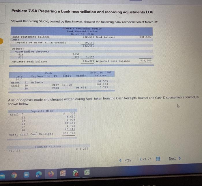  Problem 7-9A Preparing a bank reconciliation and recording adjustments LO6 Stewart
