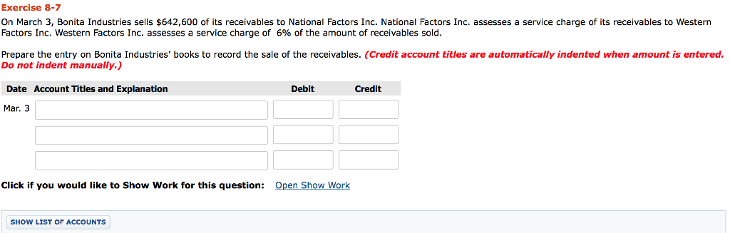 Please help! It would be greatly appreciated! Exercise 8-7 On March 3,