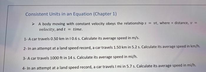  Consistent Units in an Equation (Chapter 1) A body moving with