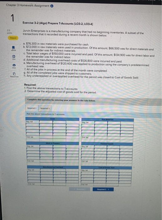  Chapter 3 Homework Assignment 1 Exercise 3-2 (Algo) Prepare T-Accounts [LO3-2,