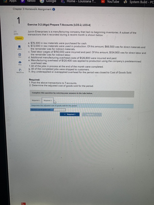 LO3-4) 25 point Jurvin Enterprises is a manufacturing company that had no