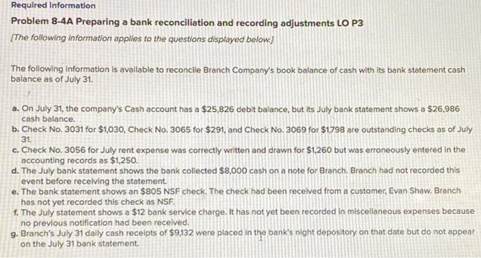  Required Information Problem 8-4A Preparing a bank reconciliation and recording adjustments