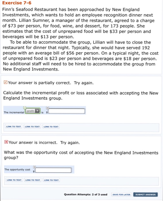 Please explain step by step Finn's Seafood Restaurant has been approached by