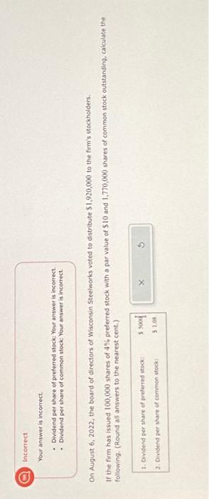 ' Incorrect Your answer is incorrect. - Dividend per share of preferred