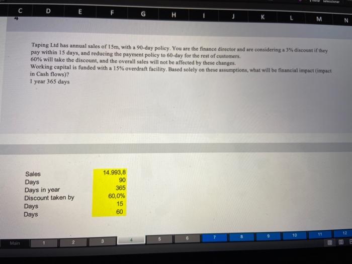 please provide the excel calculations Seleccionar C D E G H .