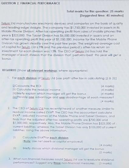 QUESTION 2: FINANCIAL PERFORMANCE Total marks for this question: 25 marks