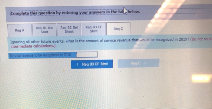 Cash Event Adjusting Req B1 Inc Stmt Complete this question by entering