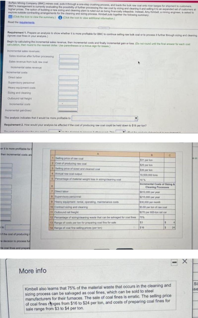  Buffalo Mining Company (BMC) mines coal puts it through a one-stop