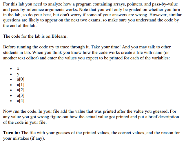  For this lab you need to analyze how a program containing
