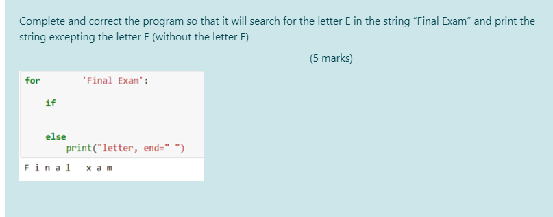please help me i have one hour Complete and correct the program