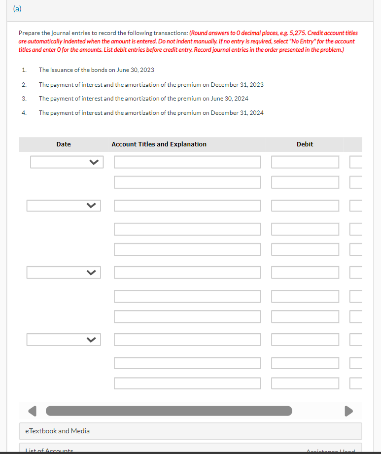  (a) Prepare the journal entries to record the following transactions: (Round