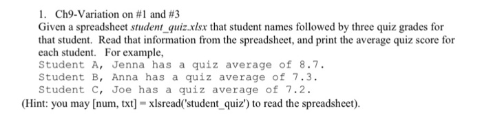  FOR MATLAB PROGRAMMING 1, Ch9-Variation on #1 and #3 Given a