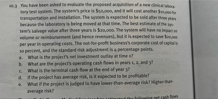 please help and post work for each part 10.3 You have been