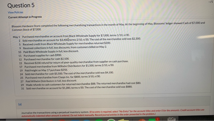 A. Journalize the above May transactions using a perpetual system. B.