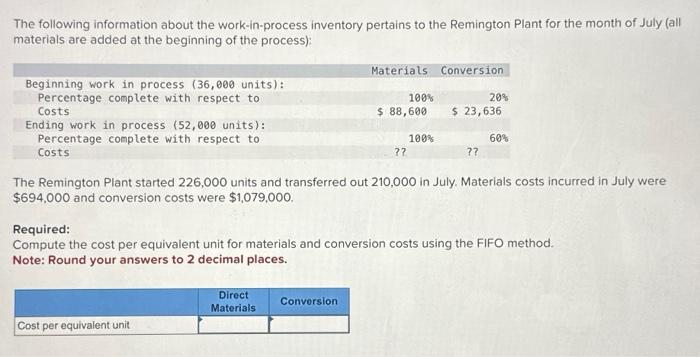 FIFO Method The following information about the work-in-process inventory pertains to the