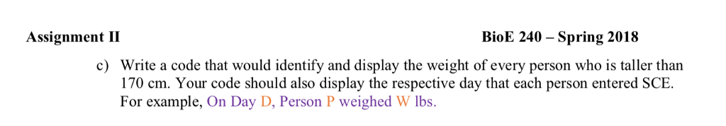 cm) and weight (in lb) of the first 5 people who entered