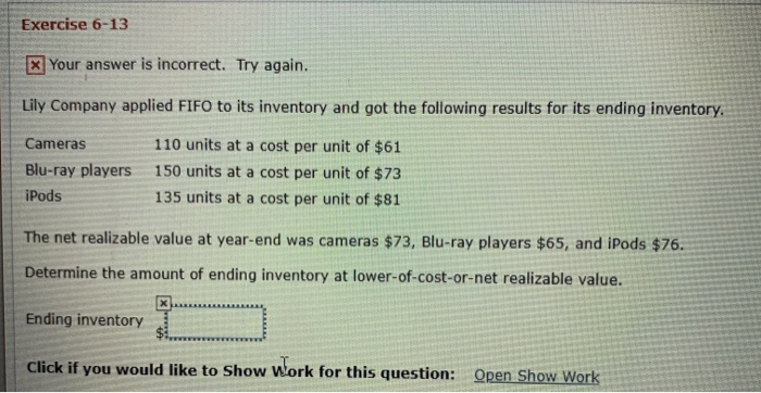  Exercise 6-13 x your answer is incorrect. Try again. Lily Company