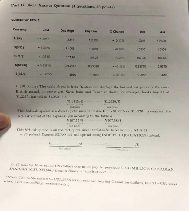  Part II: Short Answer Question (4 questions, 40 points) CURRENCY TABLE