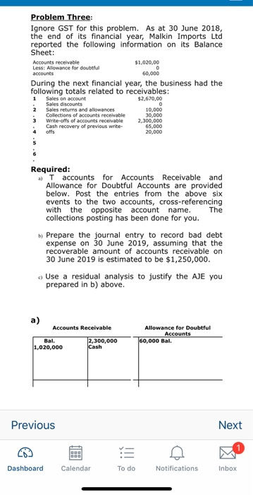  Problem Three Ignore GST for this problem. As at 30 June