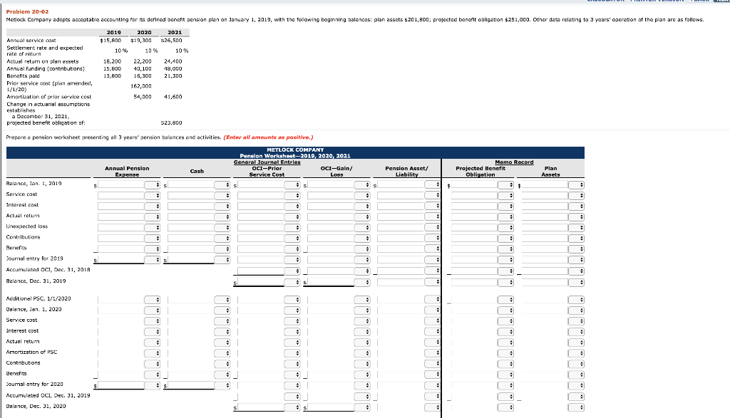 Problem 20-02 Matlock Company adapts acceptable accounting for its defined benefit