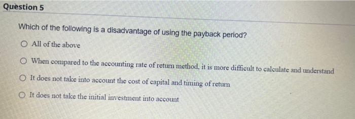 will have less net present value The project carries a greater amount