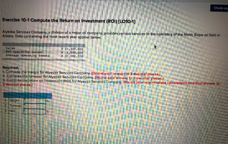  Please help with Required 1-3. Thank you!! Check Exercise 10-1 Compute