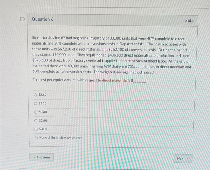 please help me Store Norsk Mine #7 had beginning inventory of 30.000