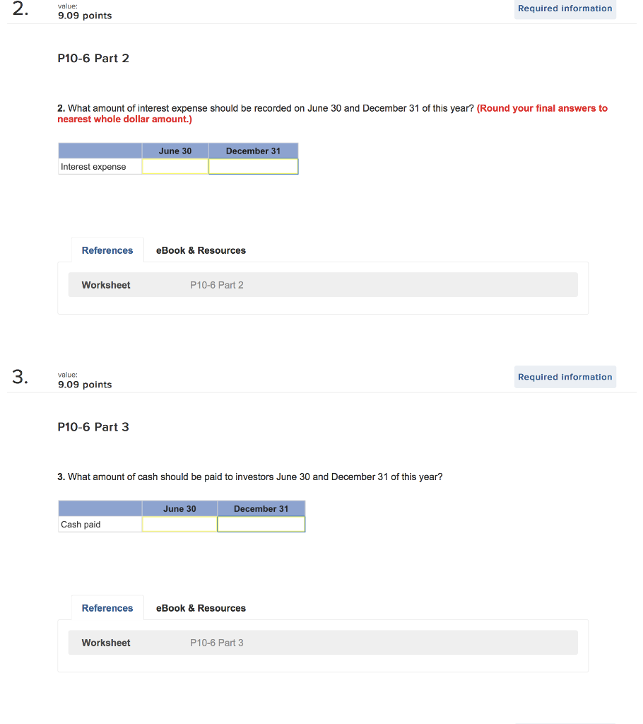  2. value: points 9.09 Required information P10-6 Part 2 2. What