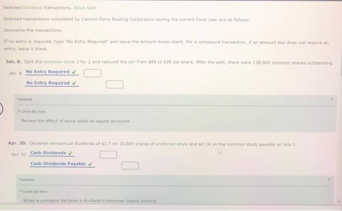  Selected Dividend Transactions, Stock Split Selected transactions completed by Canyon Ferry