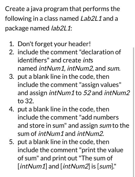  Create a java program that performs the following in a class